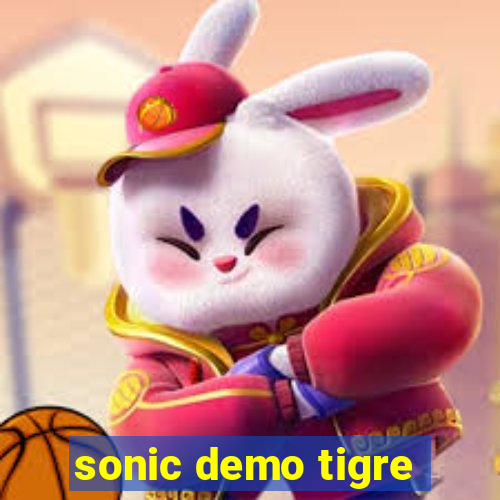 sonic demo tigre